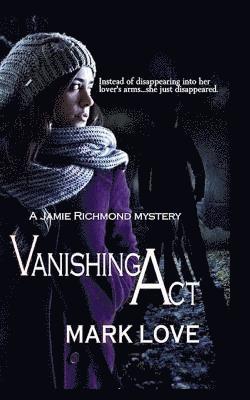 Mark Love - Vanishing Act, Häftad