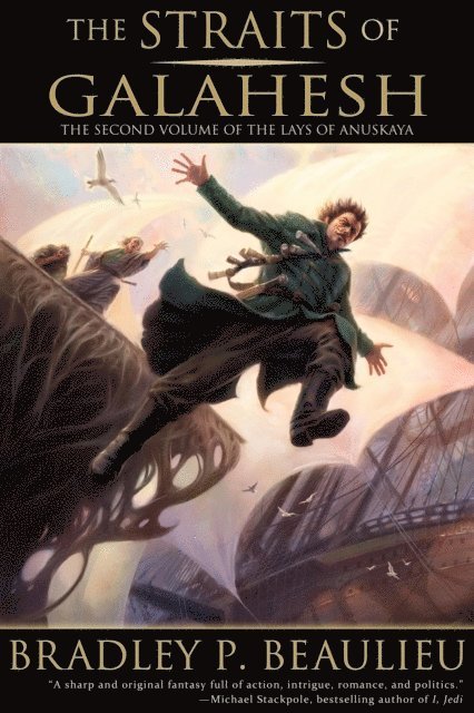Bradley P. Beaulieu - Straits of Galahesh, E-bok