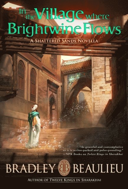 Bradley P. Beaulieu - In the Village Where Brightwine Flows, E-bok