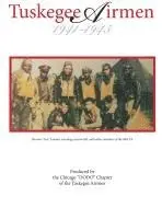 Kenneth Rapier, Chicago Dodo Chapter Tuskegee Airmen - Tuskegee Airmen 1941-1945, Inbunden. Tillgänglighet: Lägg i varukorg