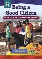 Rachelle Kreisman - Being a Good Citizen: A Kids' Guide to Community Involvement, Häftad. Tillgänglighet: Lägg i varukorg