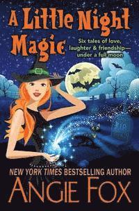 Angie Fox - A Little Night Magic, Häftad. Tillgänglighet: Lägg i varukorg