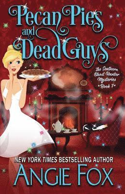 Angie Fox - Pecan Pies and Dead Guys, Häftad. Tillgänglighet: Lägg i varukorg
