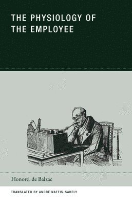 Honoré de Balzac - Physiology of the Employee, Häftad