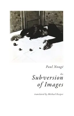 Paul Nougé, Marcel Marien - Subversion of Images, Häftad. Tillgänglighet: Lägg i varukorg
