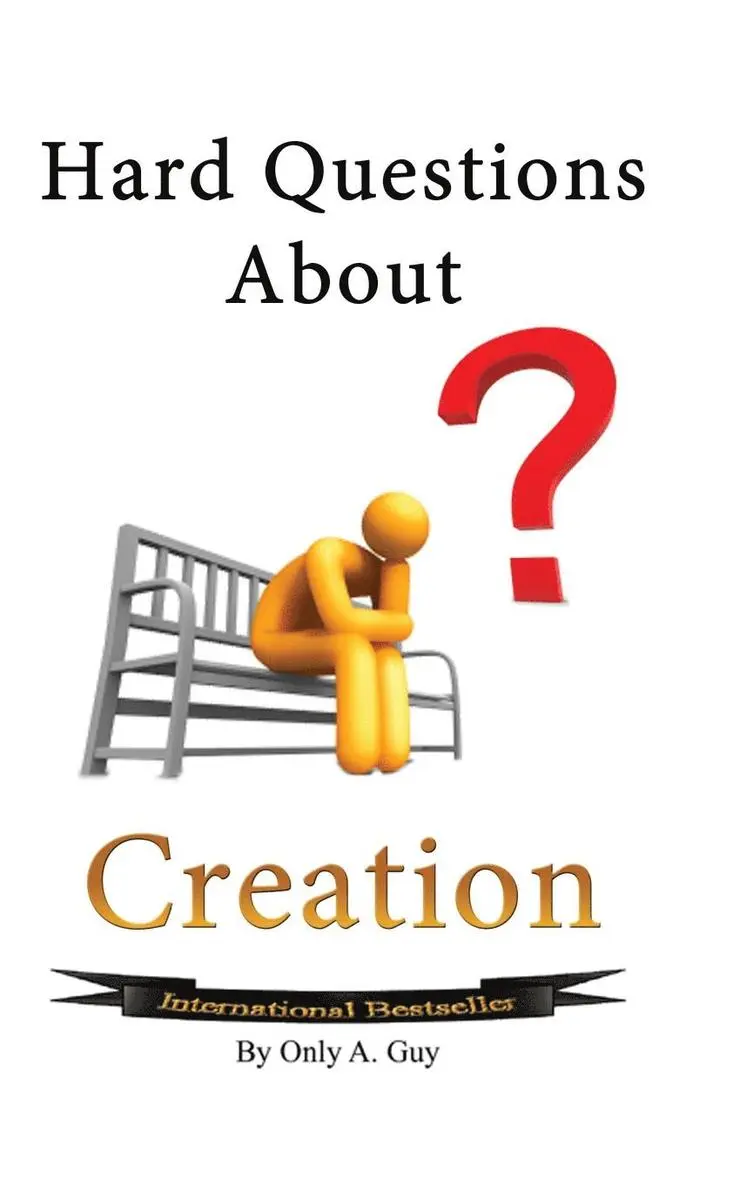 Only A Guy - Hard Questions About Creation, Häftad. Tillgänglighet: Lägg i varukorg
