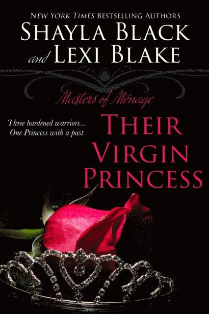 Lexi Blake, Shayla Black - Their Virgin Princess, Masters of Menage, Book 4, E-bok