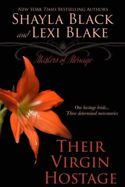 Lexi Blake, Shayla Black - Their Virgin Hostage, Masters of Menage, Book 5, E-bok