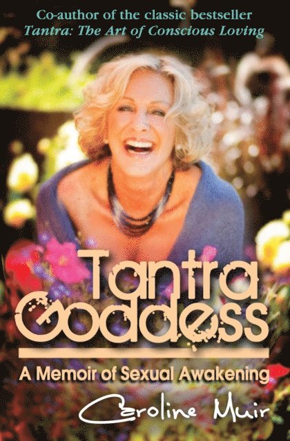 Caroline Muir - Tantra Goddess, E-bok