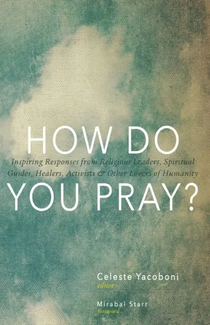 Celeste Yacoboni - How Do You Pray?, E-bok. Tillgänglighet: Lägg i varukorg