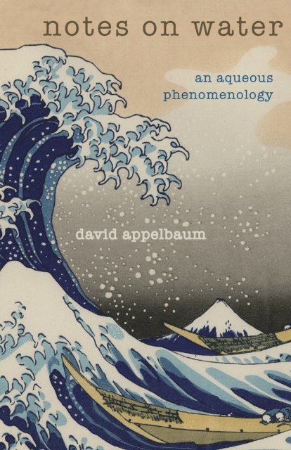 David Appelbaum - Notes on Water, E-bok