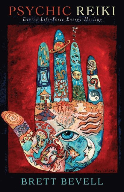 Brett Bevell - Psychic Reiki, E-bok