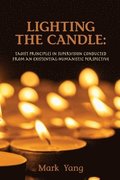 Lighting the Candle: Taoist Principles in Supervision Conducted from an Existential-Humanistic Perspective