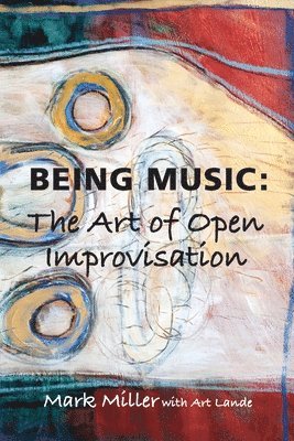 Mark Miller, Art Lande - Being Music, Häftad