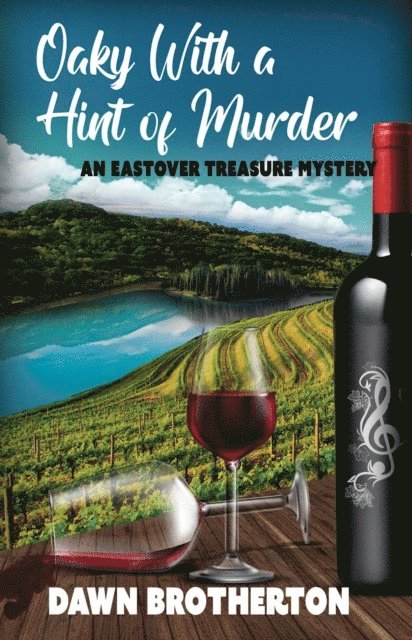 Dawn Brotherton - Oaky With a Hint of Murder, E-bok