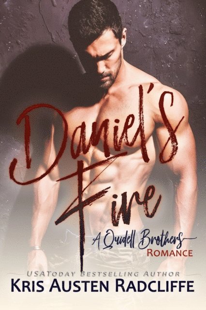 Kris Austen Radcliffe - Daniel's Fire, E-bok