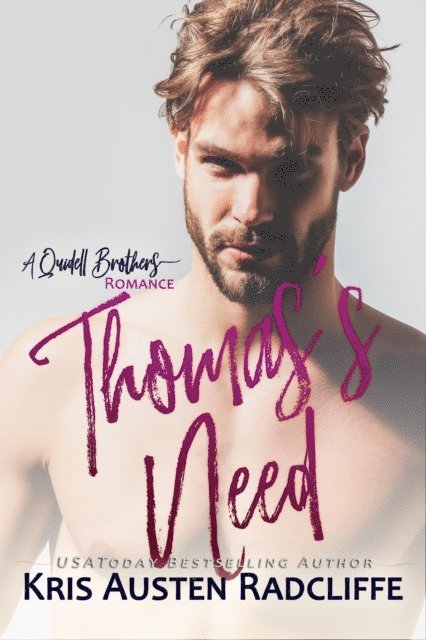 Kris Austen Radcliffe - Thomas's Need, E-bok