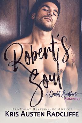 Kris Austen Radcliffe - Robert's Soul, Häftad