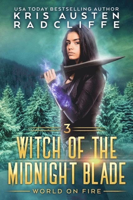 Kris Austen Radcliffe - Witch of the Midnight Blade Part Three, E-bok