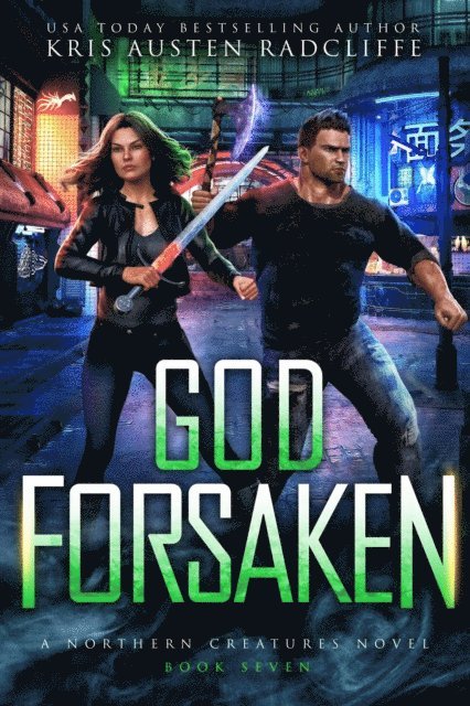 Kris Austen Radcliffe - God Forsaken, E-bok