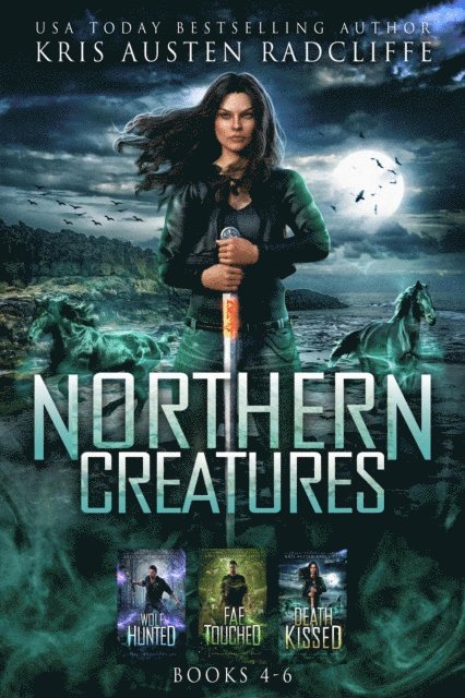 Kris Austen Radcliffe - Northern Creatures Box Set Two: Books 4-6, E-bok