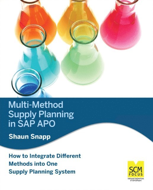 Shaun - Multi Method Supply Planning in SAP APO, E-bok