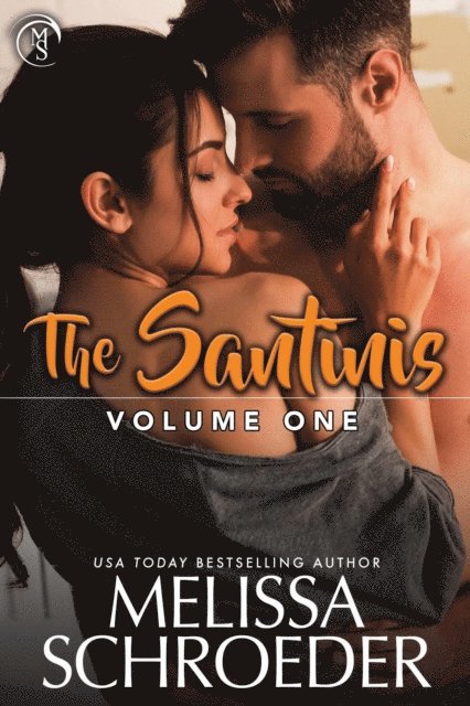Melissa Schroeder - Santinis: Volume One, E-bok
