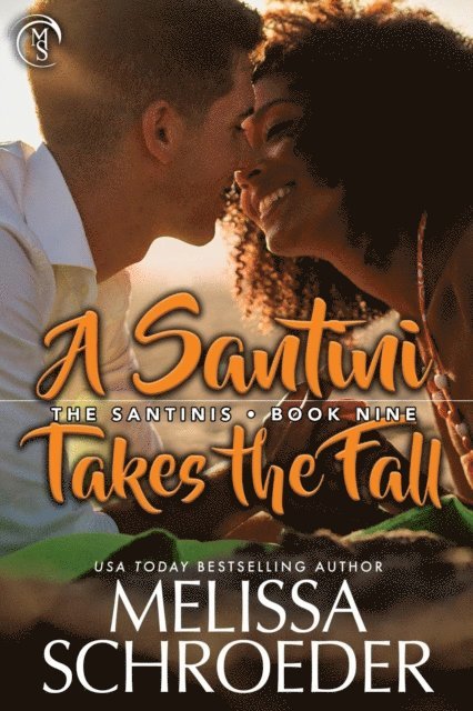 Melissa Schroeder - Santini Takes the Fall, E-bok
