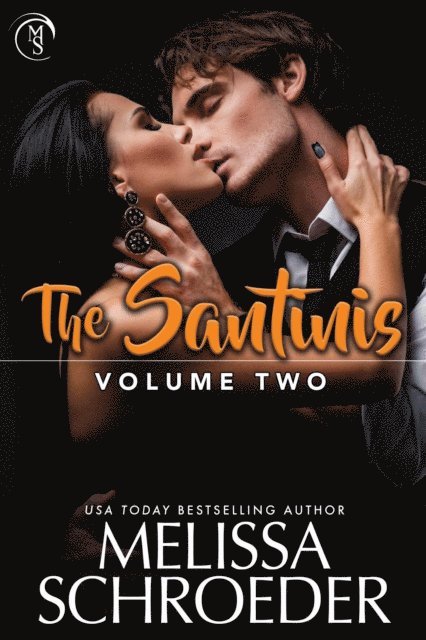 Melissa Schroeder - Santinis: Volume Two, E-bok