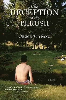 Bruce P Spang - Deception of the Thrush, Häftad. Tillgänglighet: Lägg i varukorg