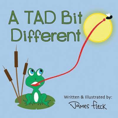 James R Fleck - TAD Bit Different, Häftad