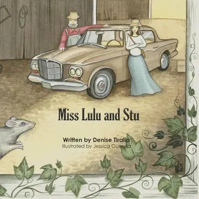 Denise Tiralla - Miss Lulu and Stu, Häftad. Tillgänglighet: Lägg i varukorg