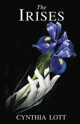 Cynthia Lott - Irises (Southern Spectral Series Book 2), Häftad