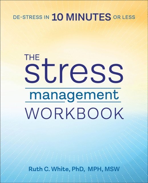 Ruth White - Stress Management Workbook, E-bok