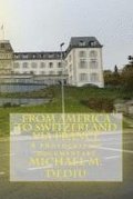 From America to Switzerland via France: A photographic documentary