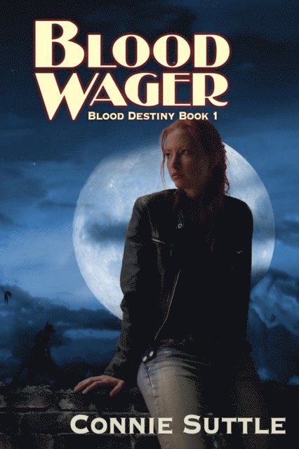 Connie Suttle - Blood Wager, E-bok