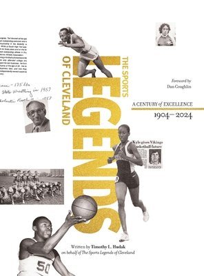 Timothy L Hudak - Sports Legends of Cleveland, Inbunden