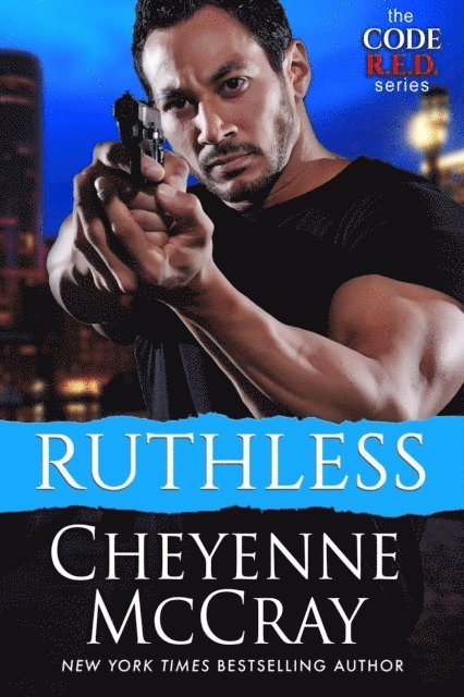 Cheyenne McCray - Ruthless, E-bok