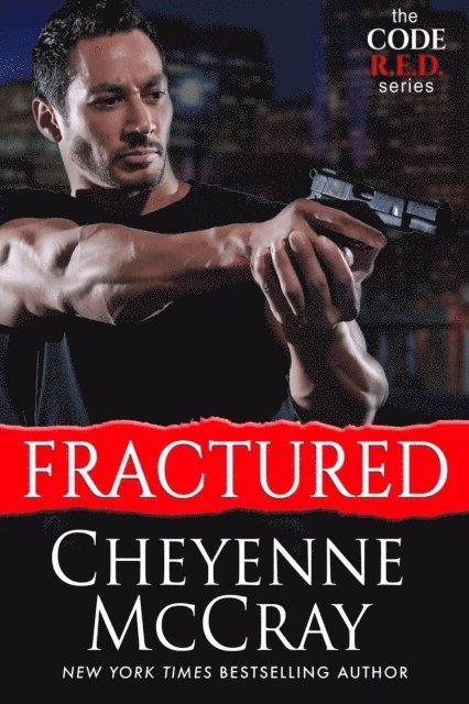 Cheyenne McCray - Fractured, E-bok
