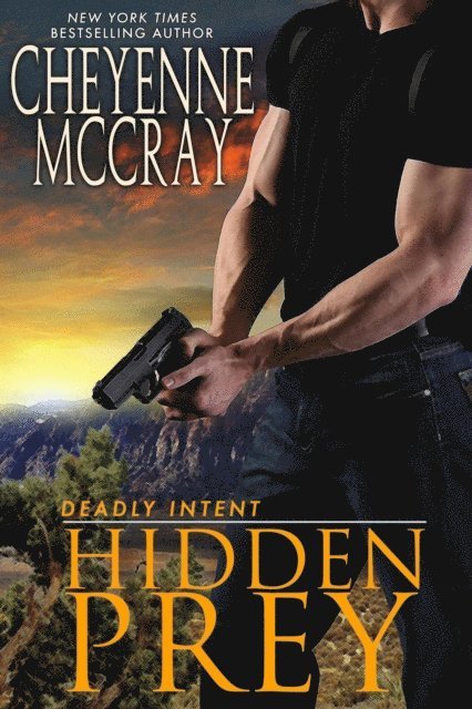 Cheyenne McCray - Hidden Prey, E-bok