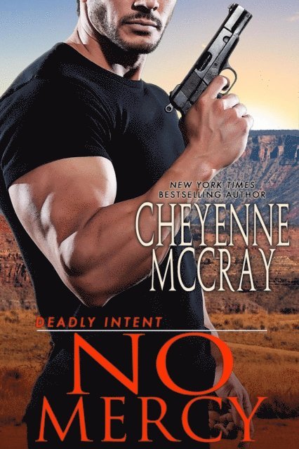 Cheyenne McCray - No Mercy, E-bok