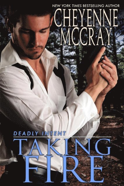 Cheyenne McCray - Taking Fire, E-bok