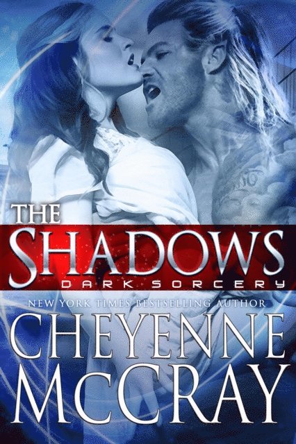 Cheyenne McCray - Shadows, E-bok