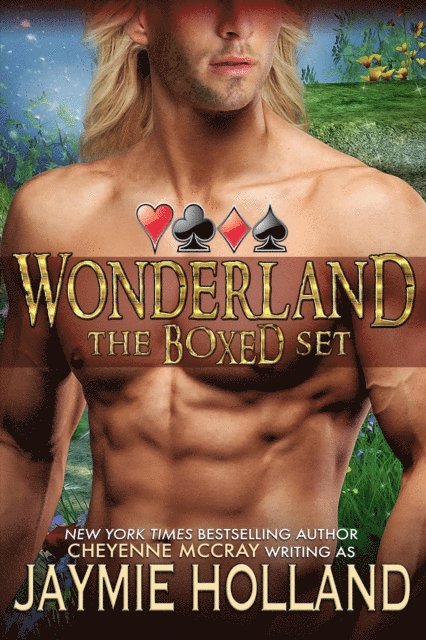 Cheyenne McCray, Jaymie Holland - Wonderland the Boxed Set, E-bok