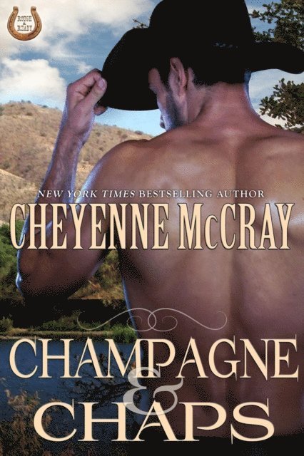 Cheyenne McCray - Champagne and Chaps, E-bok