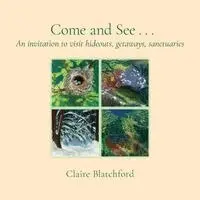 Claire Blatchford - Come and See ..., Häftad. Tillgänglighet: Lägg i varukorg