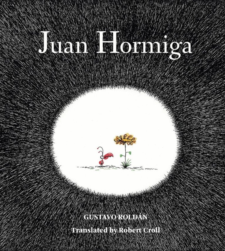 Roldan Gustavo - Juan Hormiga, Inbunden