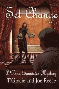 Joe Reese, T'Gracie Reese - Set Change: A Nina Bannister Mystery, Häftad. Tillgänglighet: Lägg i varukorg