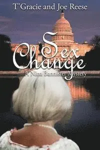 Joe Reese, T'Gracie Reese - Sex Change: A Nina Bannister Mystery, Häftad. Tillgänglighet: Lägg i varukorg