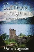 Owen Magruder - The Lost Pipers and Other Adventures: A John and Mary Braemhor Mystery, Häftad. Tillgänglighet: Lägg i varukorg